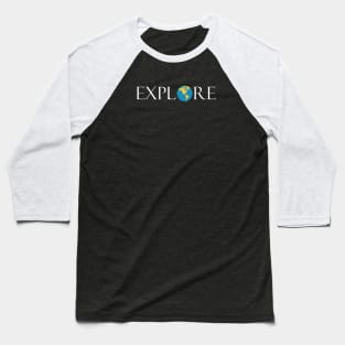 Explore the globe Baseball T-Shirt